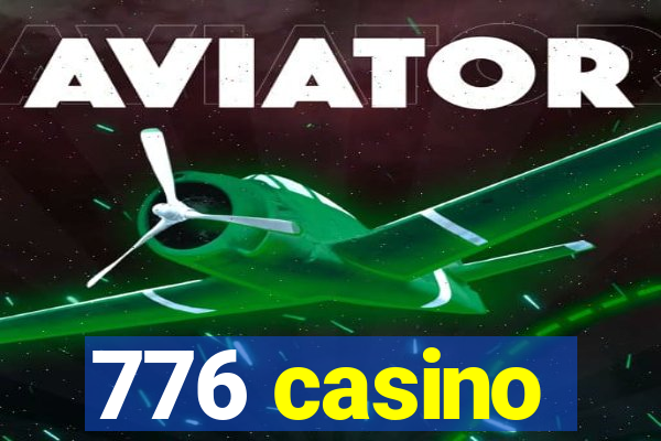 776 casino